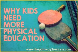 Why Kids Need More Physical Education
