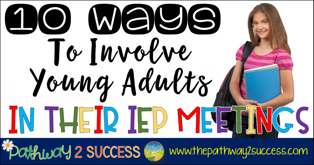 10 Ways to Involve Kids in IEP meeting