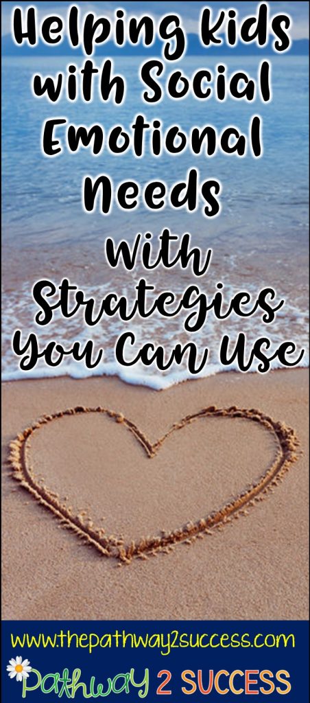 Strategies for helping kids with social emotional needs