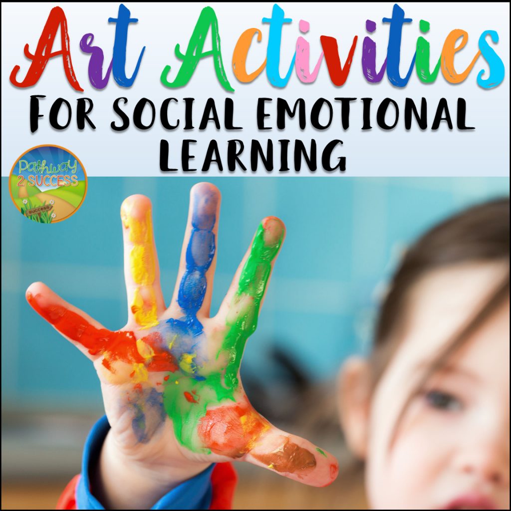 Art Activities for Social Emotional Learning