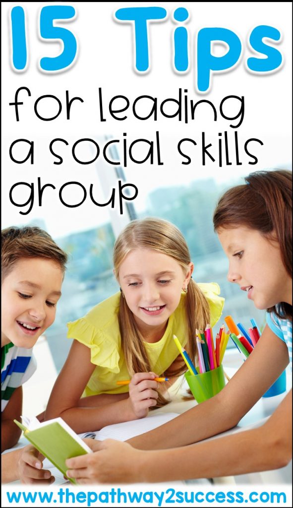 15 Tips for Leading a Social Skills Group with kids and young adults. You can use these strategies as a special educator, social worker, or counselor helping kids build the social skills they need! #socialskills #sel #pathway2success #autism #specialeducation 15 Tips for Leading a Social Skills Group with kids and young adults. You can use these strategies as a special educator, social worker, or counselor helping kids build the social skills they need!