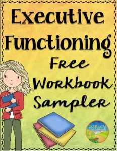 Executive functioning strategies and activities for the classroom. Read up on simple techniques and accommodations you can provide your kids and teens to help with organization, planning, time management, attention, and more. #executivefunctioning #specialeducation #organization #pathway2success Executive Functioning Free Workbook Sampler