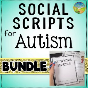 Social Scripts for Autism Bundle