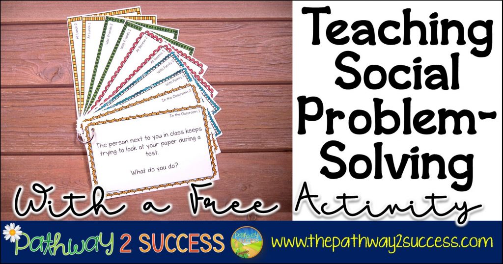 How to Teach Social Problem Solving with a Free Activity Solving