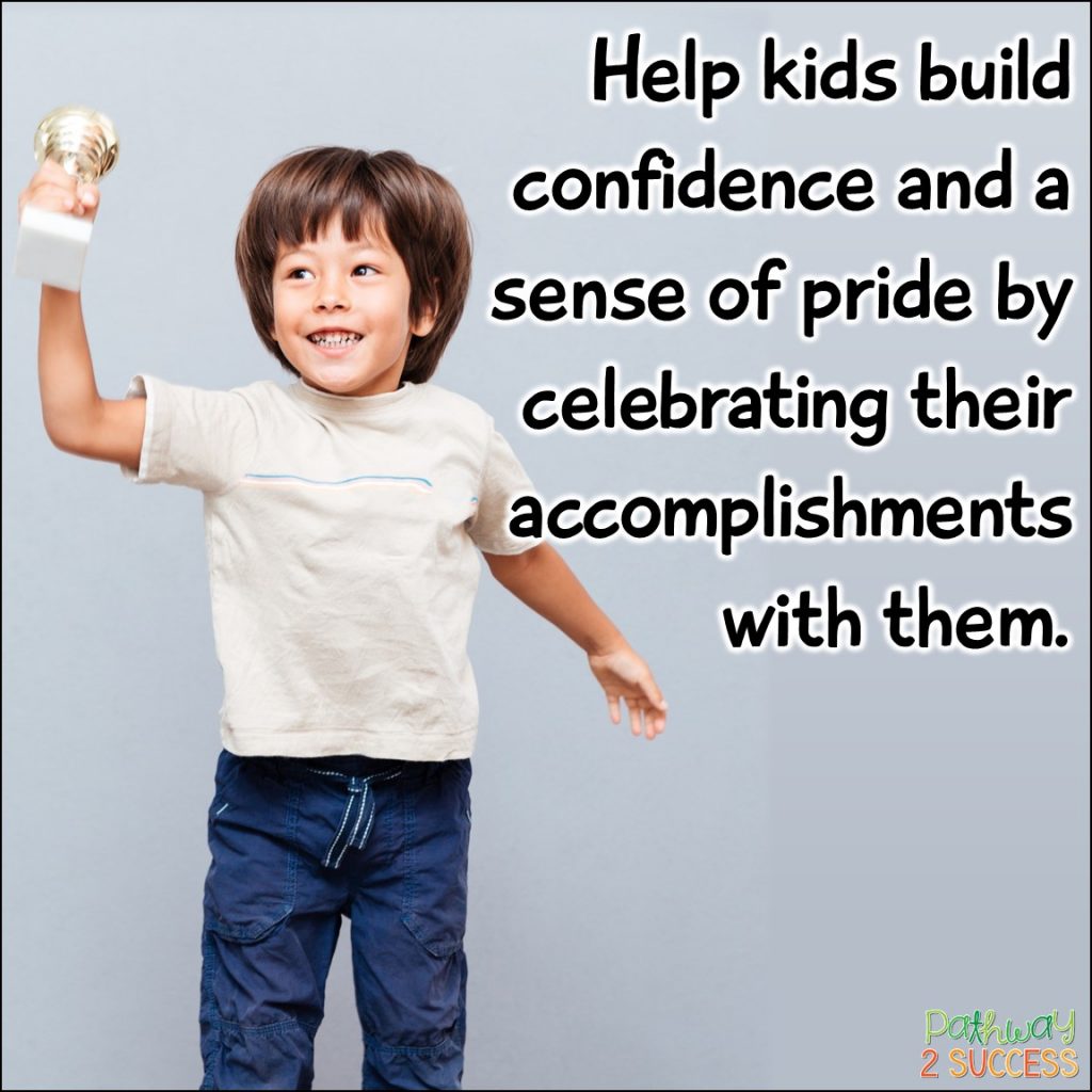 Activities and ideas to help children and young adults boost confidence and self-esteem. By teaching kids to compliment themselves, use positive self-talk, set goals, and celebrate their accomplishments, kids can see that their hard work can pay off! #confidence #kids #teens #pathway2success