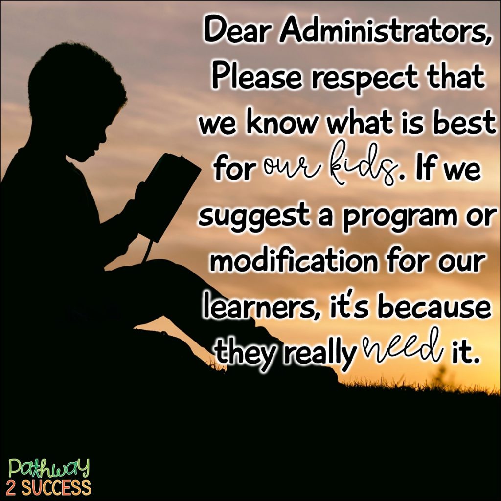 A letter to administrators of special education teachers sharing ideas for how to support our students, the classroom, our paraprofessionals, and our learning as a whole. #specialeducation #specialed #teaching