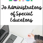 An open letter to administrators of special education teachers sharing ideas for how to support our students, the classroom, our paraprofessionals, and our learning as a whole. #specialeducation #specialed #teaching #pathway2success