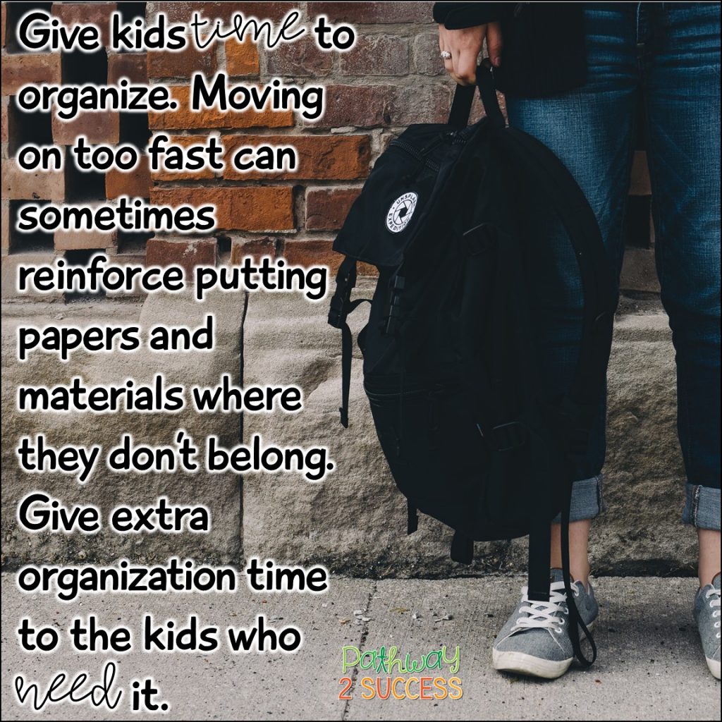 Help kids and teens get organized with their schoolwork and materials by giving them the time they need! #organization #teens #middleschool #adhd #pathway2success