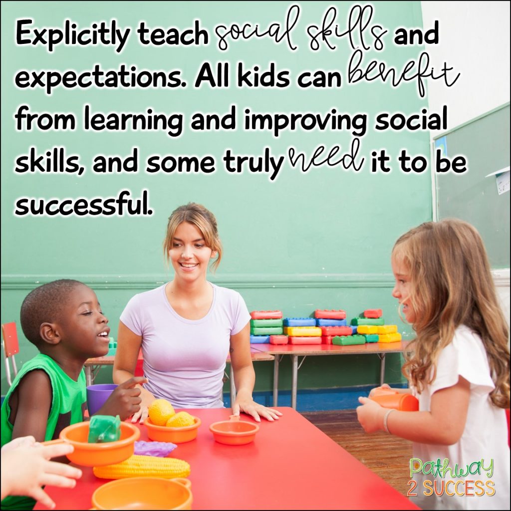 Strategies for kids with executive functioning challenges: Explicitly teach social skills and expectations. All kids can benefit from learning and improving social skills, and some truly need it to be successful. #socialskills #executivefunctioning #pathway2success
