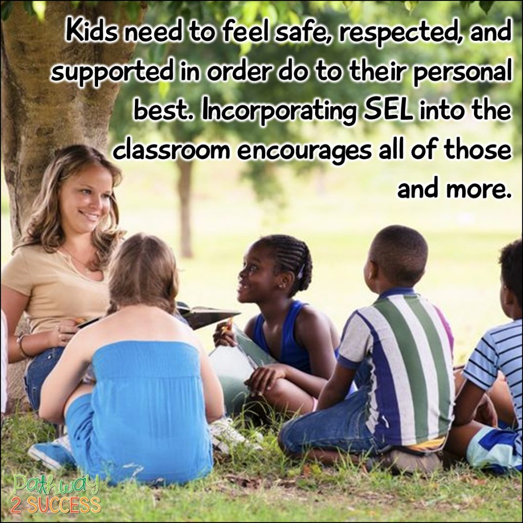 Read about 15+ benefits to teaching social emotional learning in the classroom to kids and young adults! Students need these life skills with SEL to succeed in school and beyond. Learn WHY it's so important to spend the time to teach skills for self-awareness, social skills, self-management, decision-making, and more! #sel #socialemotionallearning #pathway2success