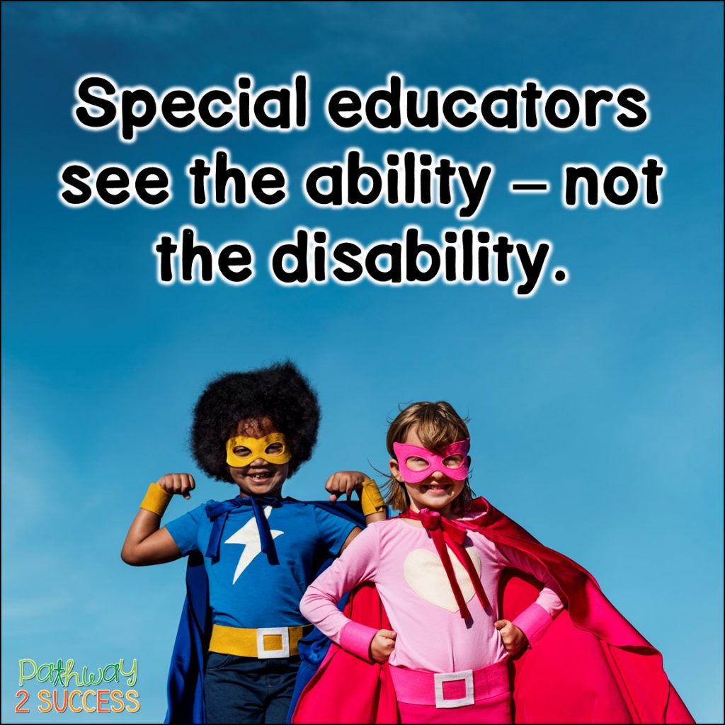 12 Reasons Why Special Educators are Really Superheroes! Special education teachers do it all from teaching lessons, leading small groups, running IEP meetings, contacting parents, providing modifications at the last minute, and more. #specialeducation #pathway2success
