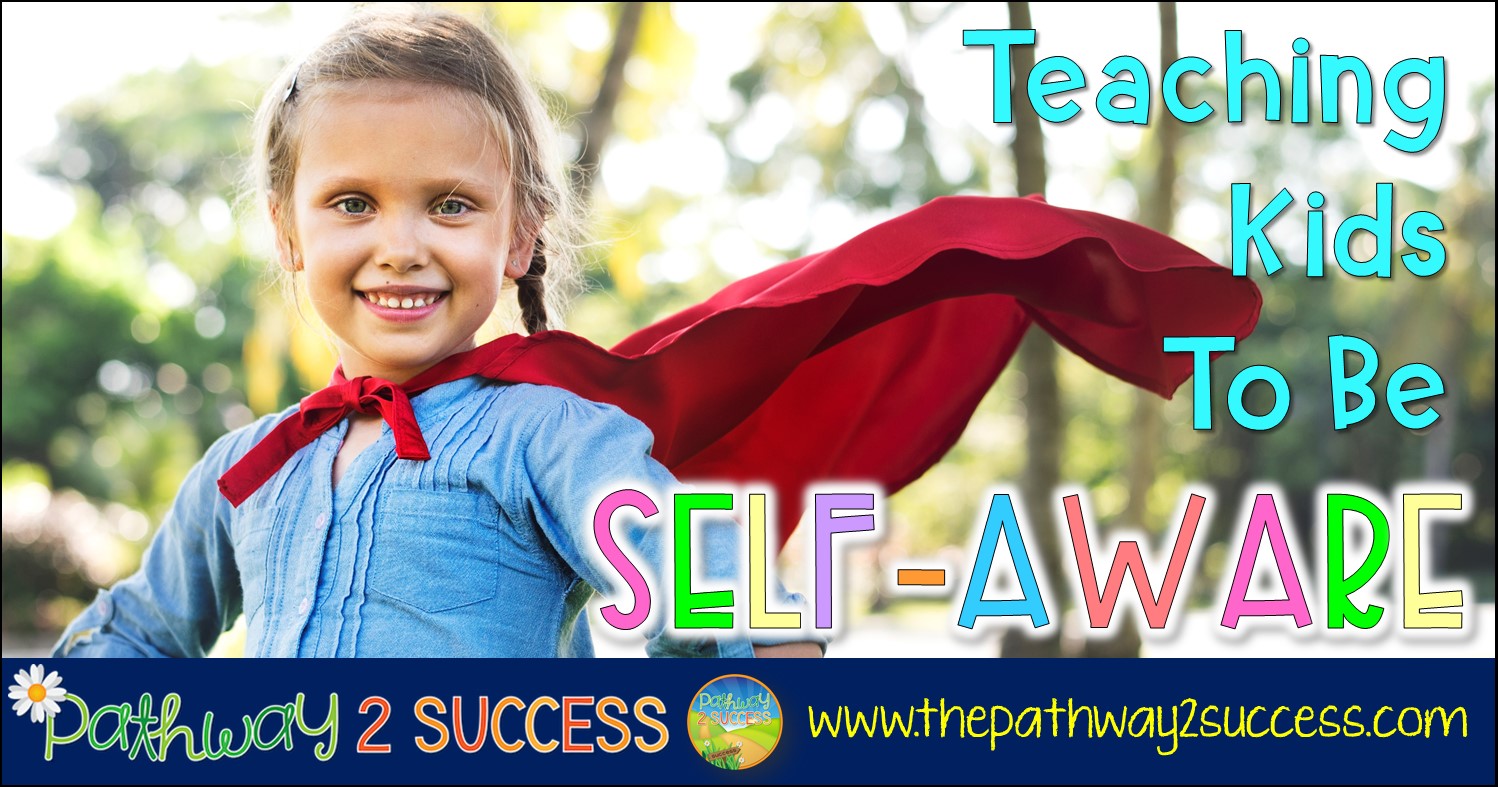 Teaching kids to be more self-aware can help them develop confidence, understand emotions, and work towards individual goals. Teachers can use these strategies and printable activities to help kids develop self-awareness and focus on social emotional learning. #sel #socialemotionallearning #pathway2success