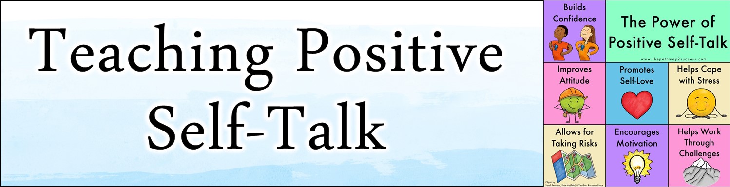 Learn simple strategies to teach positive self-talk to children and teen today! Positive affirmations are a healthy way to promote positive thinking skills with students to help them manage tough emotions, work through challenges, and recognize their own individual potential. This article comes with ready to use ideas and free printable lists to get started. #positiveselftalk #pathway2success