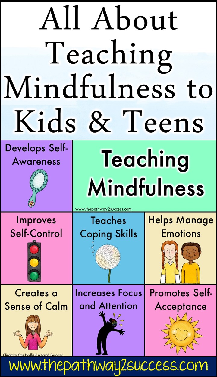 Everything you need to know about teaching mindfulness to kids and teens in the classroom (or at home!). Mindfulness is a healthy coping skill that improves self-regulation, increases focused, and allows for managing emotions. Use some of these ideas to start right away. #mindfulness #pathway2success