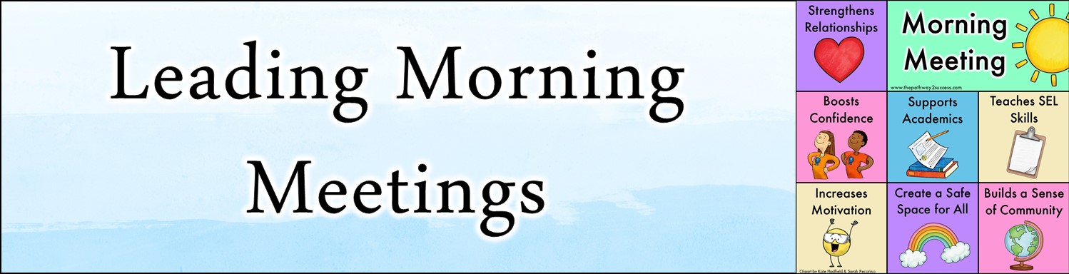 Morning meetings can help promote a positive classroom climate, build meaningful relationships, and promote social and emotional learning skills for all. Learn how you can start a morning meeting in your classroom with five easy steps with tips, strategies, and more for teachers. #pathway2success #morningmeeting