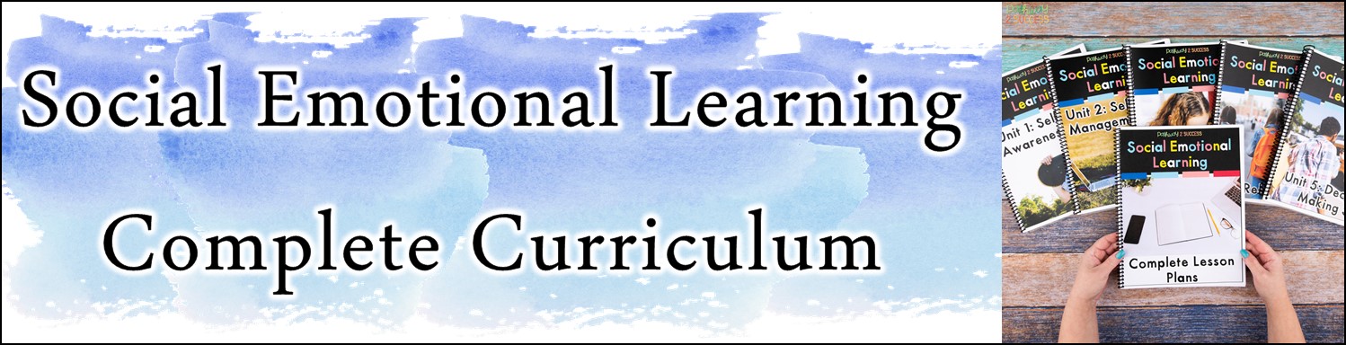 Social Emotional Learning Complete Curriculum