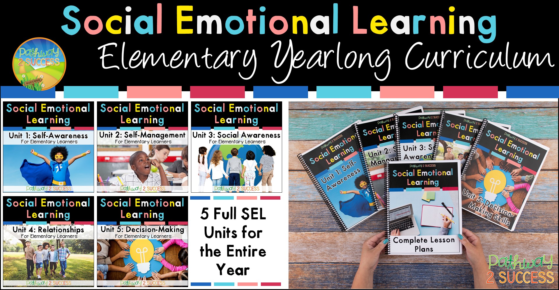 Social emotional learning skills are critical for success! Use this social emotional learning complete curriculum to help elementary learners acquire skills like empathy, confidence, conflict resolution, decision-making, and more. #pathway2success