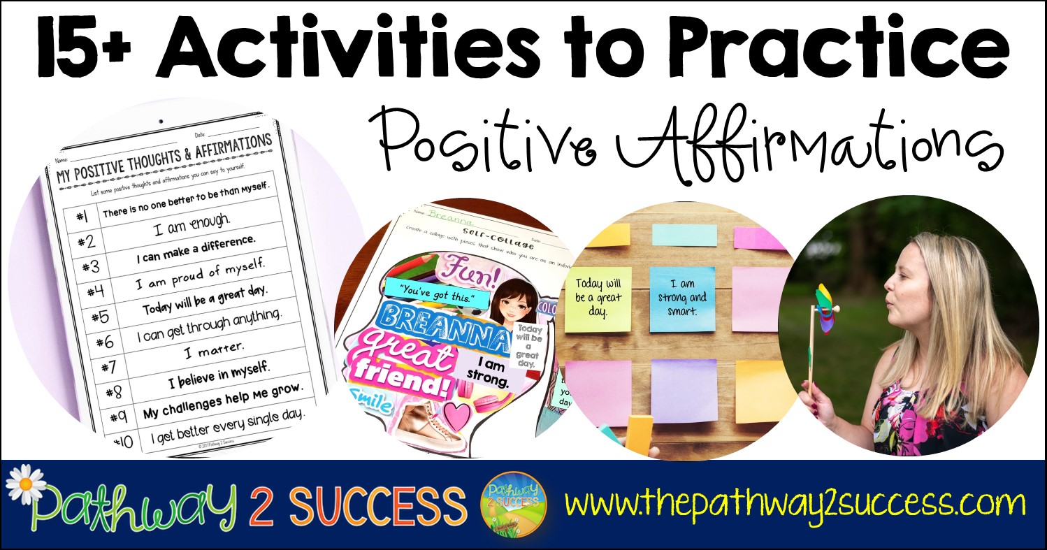 15+ Positive Affirmations Activities for Kids and Teens - The Pathway 2  Success