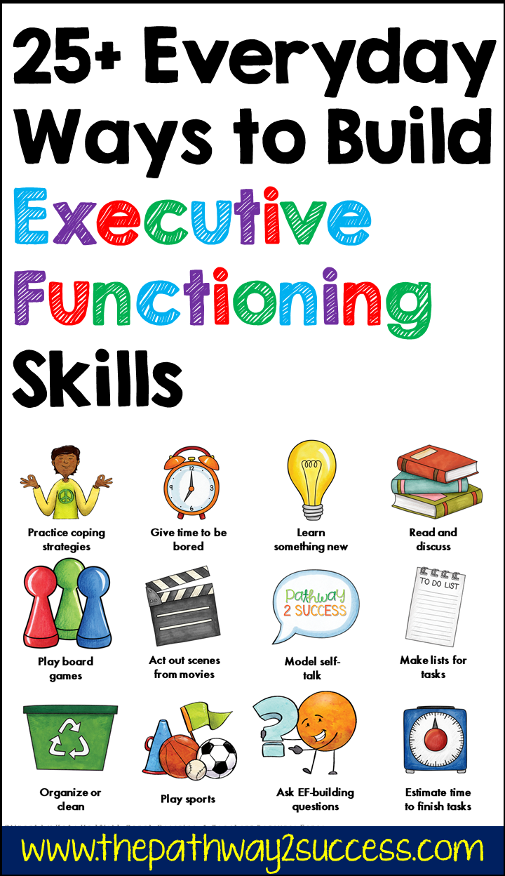 25+ Ways to Build Executive Functioning Skills