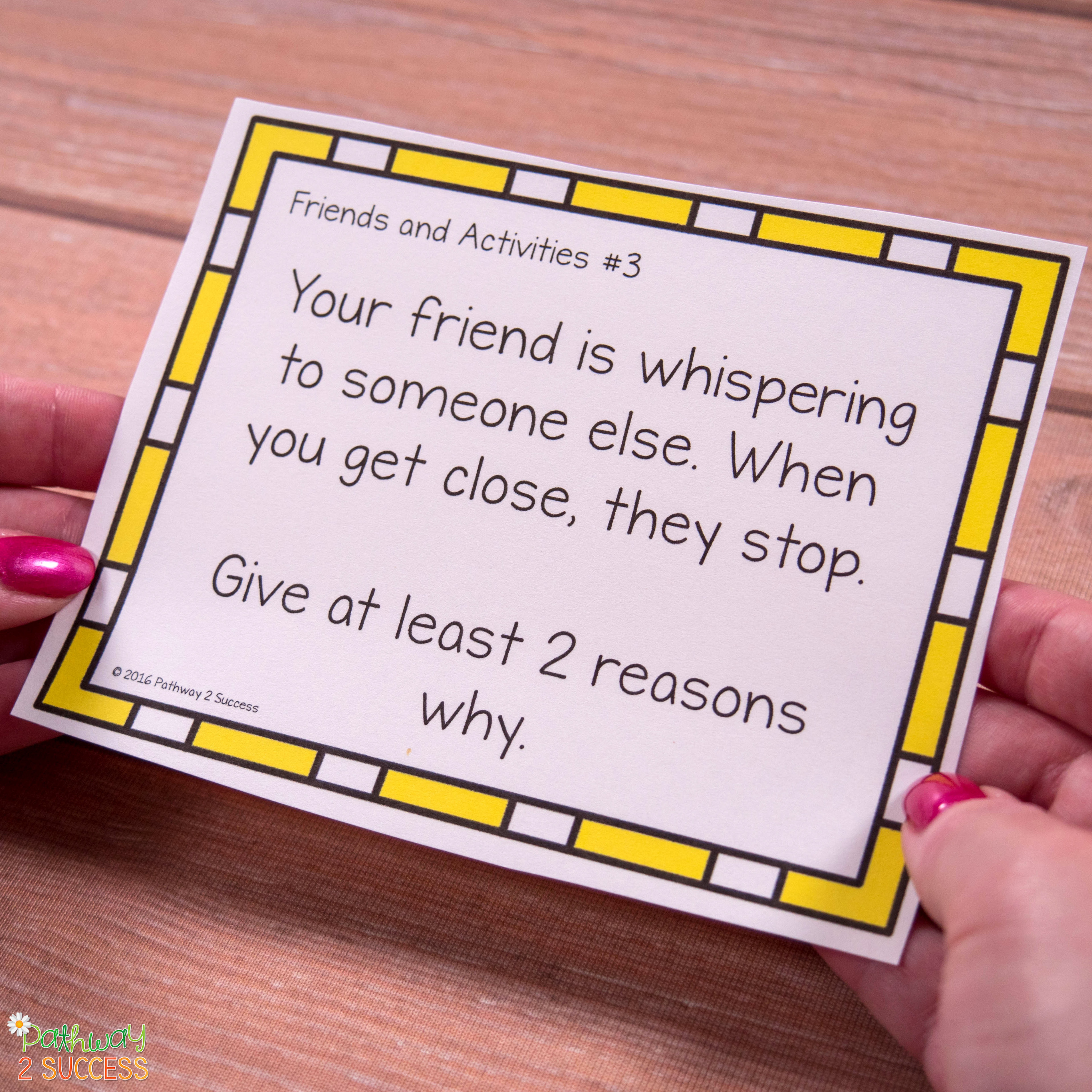 Flexibility thinking cards to build resilience. Card reads: Your friend is whispering to someone else. When you get close, they stop. Give at least 2 reasons why.