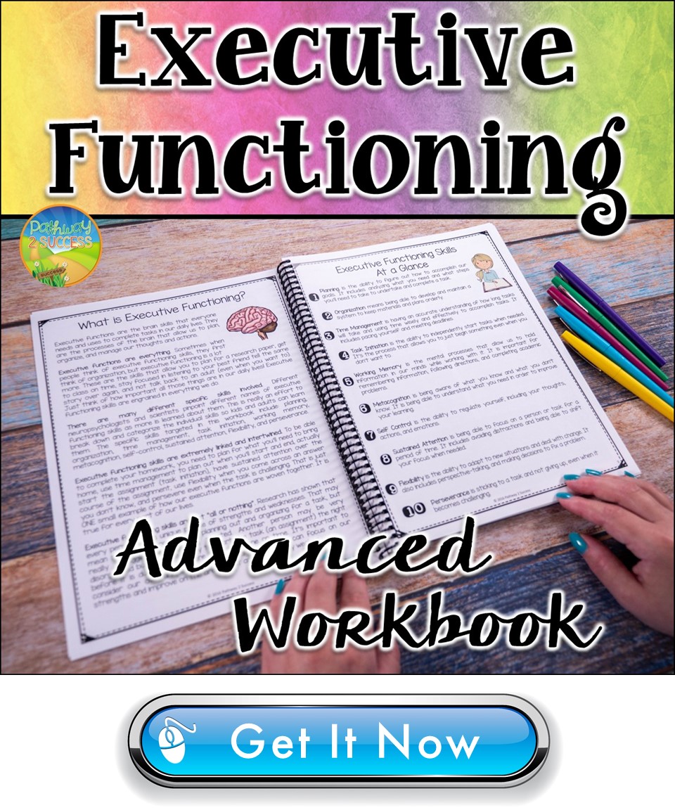 Executive functioning advanced workbook for middle and high school