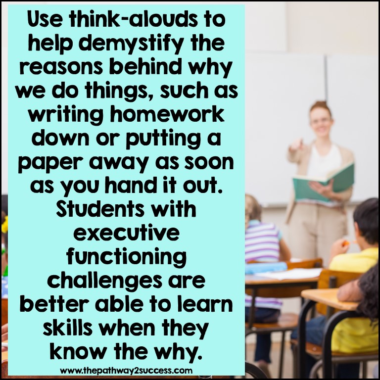 Use think-alouds to help build executive functioning skills.