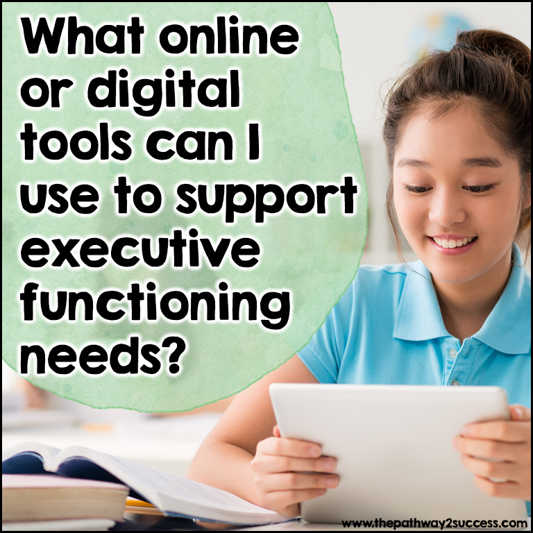 Digital tools to help with executive functioning skills