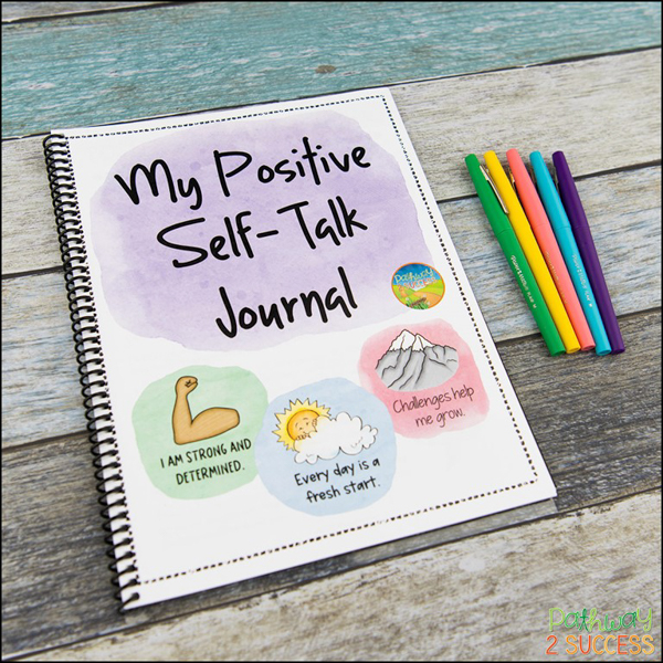 Positive Self-Talk Journal for kids and teens to build social-emotional skills
