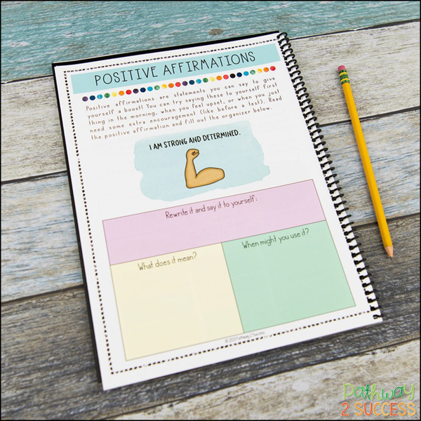 Have students write an affirmation, say it to themselves, and think about what it means in their own words.