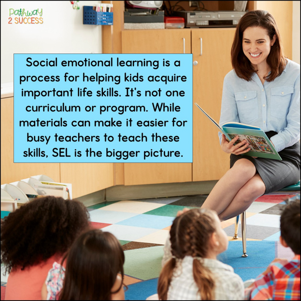Teachers can use various strategies, like read alouds, to integrate SEL skills.