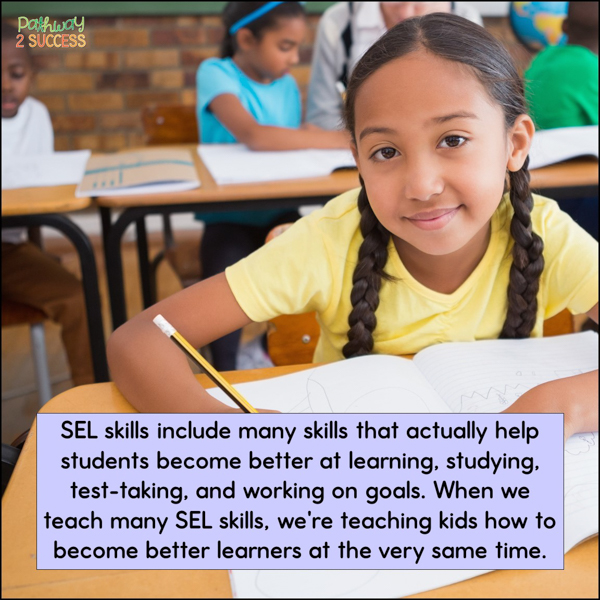 SEL teaches children and teens valuable academic skills