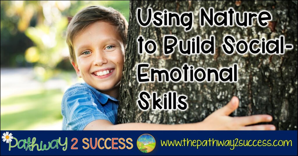 Using nature to build social-emotional skills in children and teenagers.