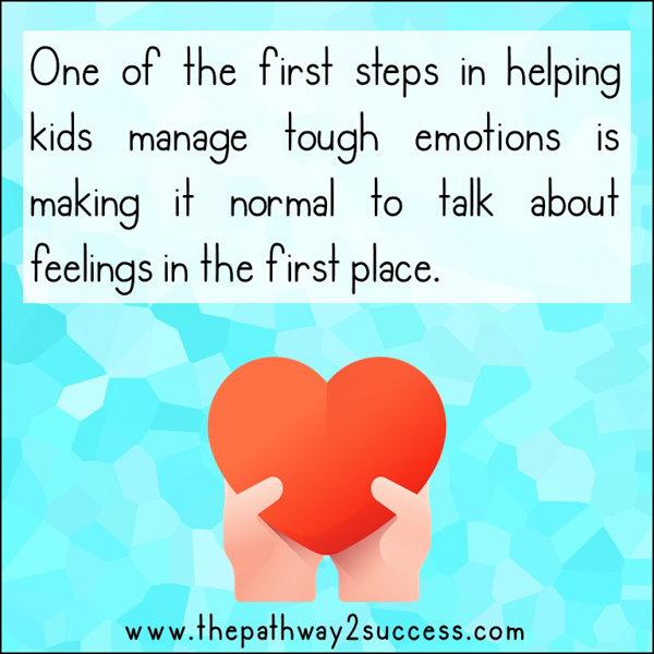Make it normal to talk about feelings.