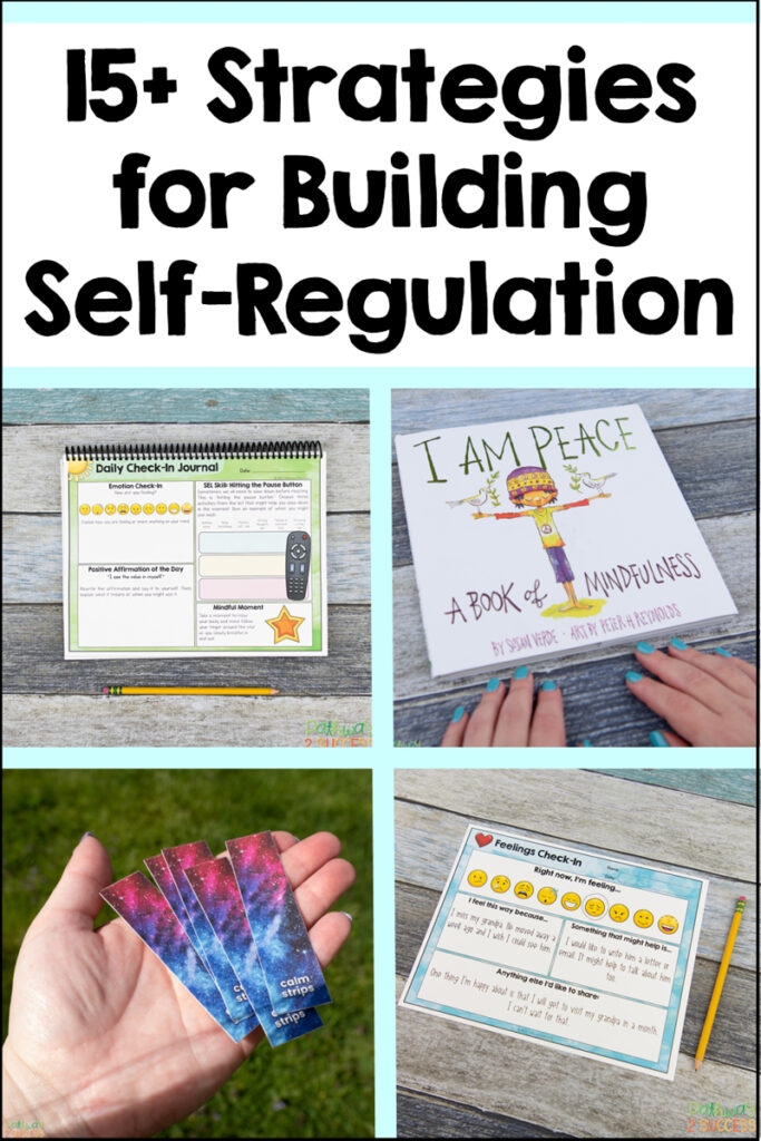 15+ Classroom Practices to Build Self-Regulation Skills