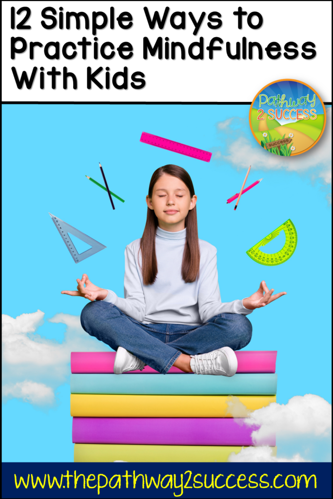 12 Simple Ways to Practice Mindfulness
