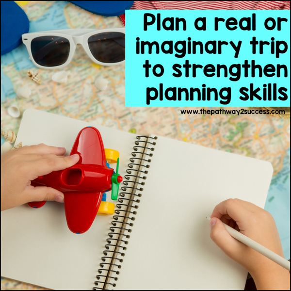 Executive functioning summer idea: plan a real or imaginary trip to strengthen planning skills