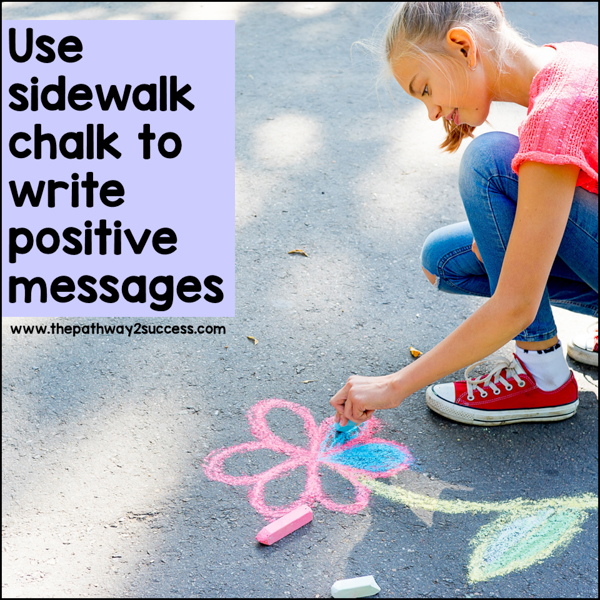 Executive functioning summer idea: use sidewalk chalk to write positive self-talk messages