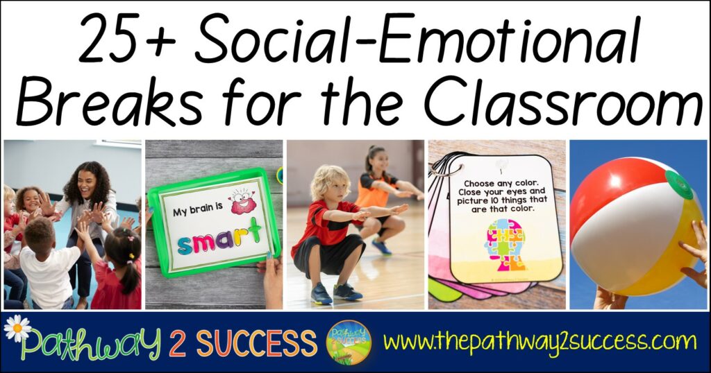 25+ Social-Emotional Brain Breaks for the Classroom