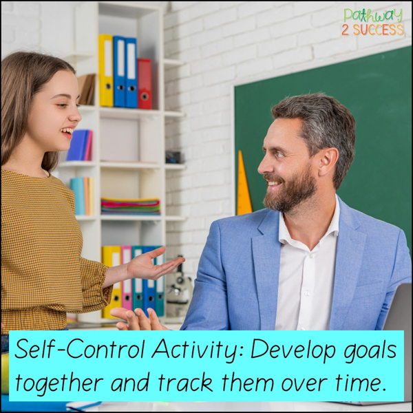 Self-control activity: Develop goals and track them over time