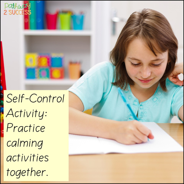 practice calming strategies together to build self-control skills