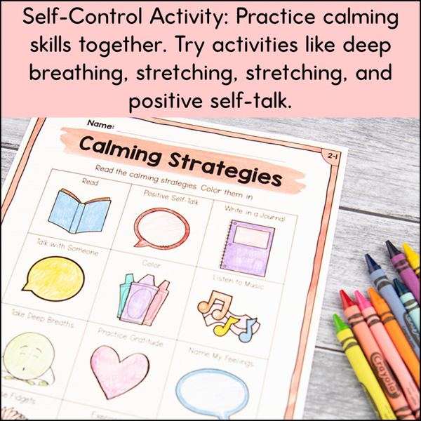 Practice calming strategies with children to build self-control skills.