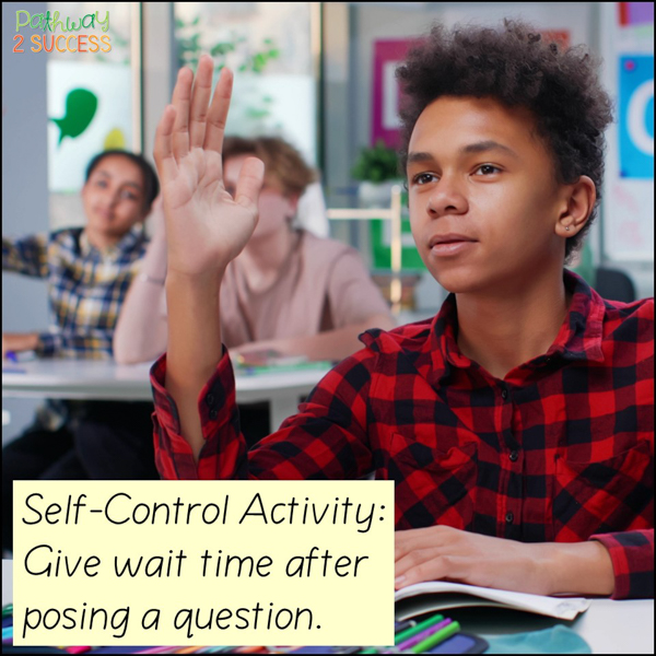 Give wait time to strengthen self-control