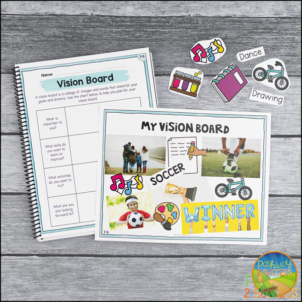 Create vision boards to build on goals.