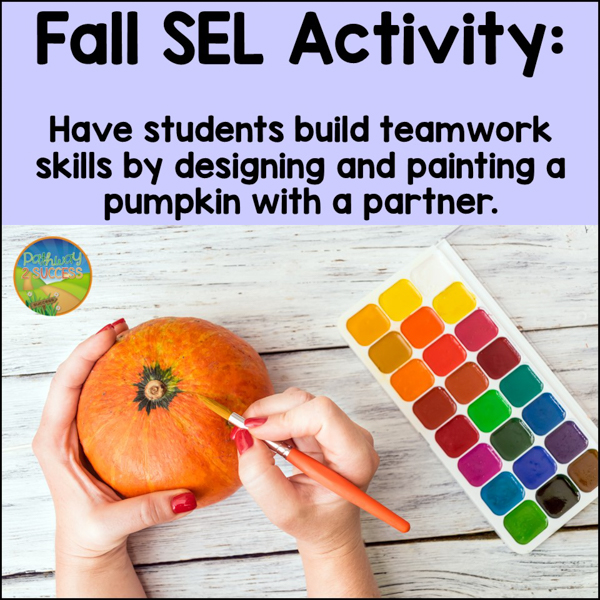 Fall SEL activity: have students paint a pumpkin together