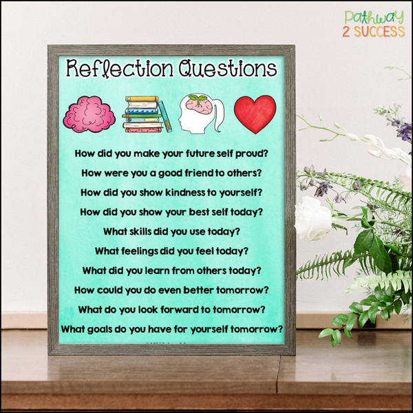 Use end-of-the-day reflection questions.