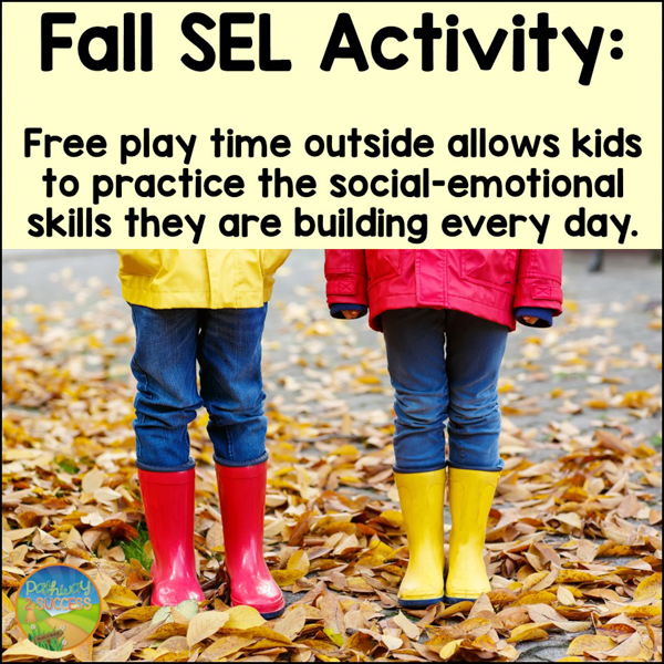 SEL fall activity: give extra outdoor free play time