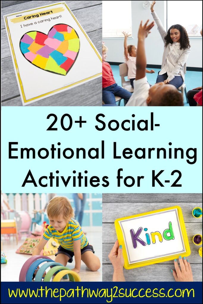 20+ social-emotional learning activities for K-2 children.