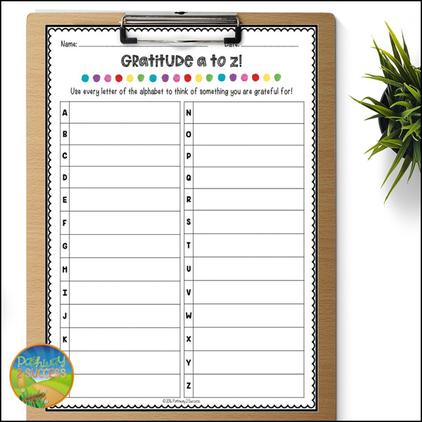 Use free gratitude worksheets to practice gratitude from A to Z.