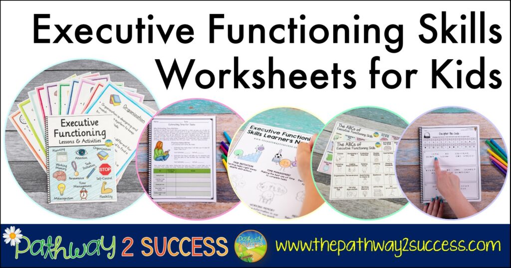 Executive Functioning Skills Worksheets for Kids