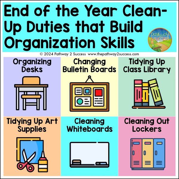 end of the year classroom cleanup duties to build organization skills